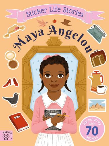 Бумажная книга «Maya Angelou: An inspiring sticker story about resilience», автор Иви Дайе - фото №1