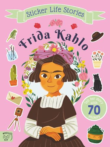 Бумажная книга «Frida Kahlo: An inspiring sticker story about being true to yourself», автор Иви Дайе - фото №1