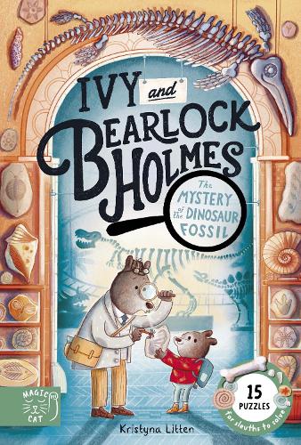 Паперова книга «The Mystery of the Dinosaur Fossil (Ivy and Bearlock 2): 15 Puzzles for Sleuths to Solve», автор Крістіна Літтен - фото №1