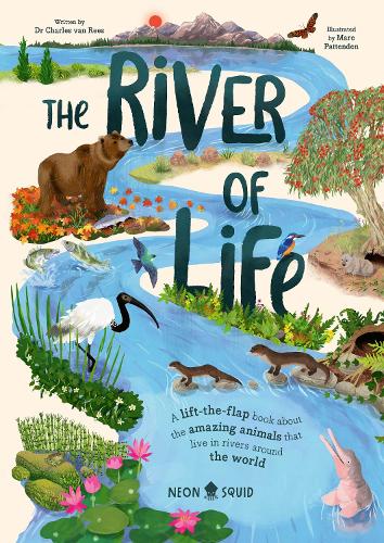 Бумажная книга «The River of Life: A lift-the-flap book about the amazing animals that live in rivers around the world», автор Чарльз Ван Рес - фото №1