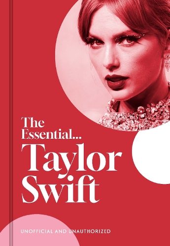 Паперова книга «The Essential...Taylor Swift», автор Кароліна Янг - фото №1