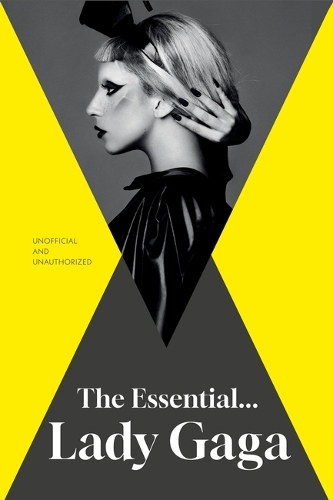 Бумажная книга «The Essential... Lady Gaga», автор Анни Залески - фото №1