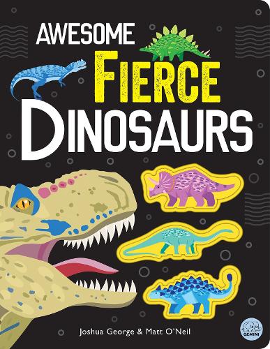 Бумажная книга «Awesome Fierce Dinosaurs», автор Джошуа Джордж - фото №1
