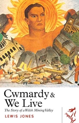 Бумажная книга «Cwmardy & We Live», автор Льюис Джонс - фото №1