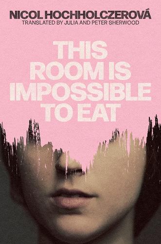 Паперова книга «This Room Is Impossible to Eat», автор Ніколь Хохолцерова - фото №1