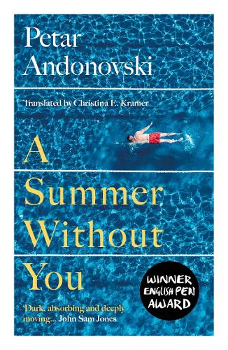 Бумажная книга «A Summer Without You», автор Петар Андоновски - фото №1