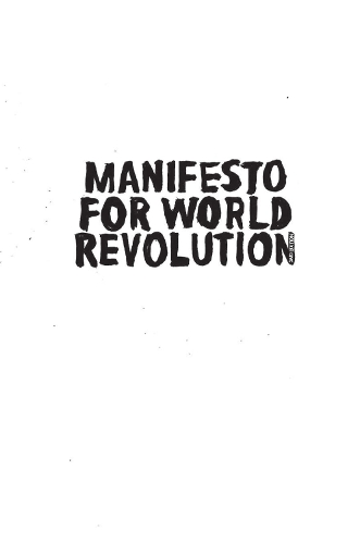 Паперова книга «Manifesto for World Revolution 2nd edition», автор Калле Ласн - фото №1