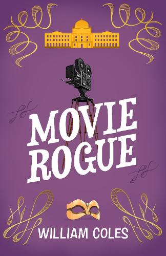 Паперова книга «Movie Rogue: 'I haven't read a funnier book all year' The Wall Street Journal», автор Вільям Коулз - фото №1