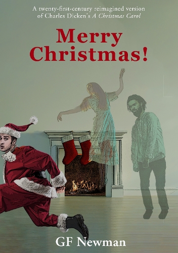 Паперова книга «Merry Christmas!: (A modern reimagined version of A Christmas Carol)», автор Г. Ф. Ньюман - фото №1
