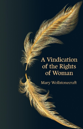 Бумажная книга «A Vindication of the Rights of Woman (Hero Classics)», автор Мэри Уолстонкрафт - фото №1