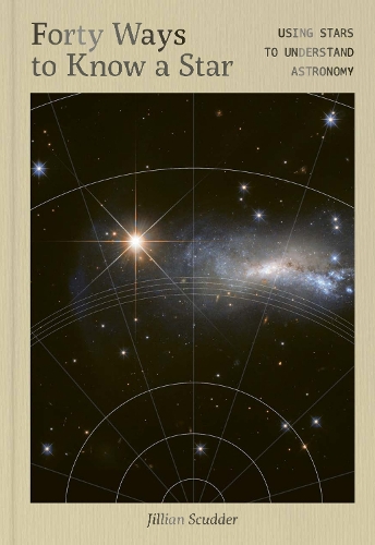 [object Object] «Forty Ways to Know a Star: Using Stars to Understand Astronomy», автор Джилліан Скаддер - фото №1