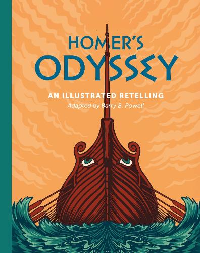 Паперова книга «Homer's Odyssey: An illustrated retelling», авторів Баррі Б. Пауелл, Баррі Пауелл - фото №1