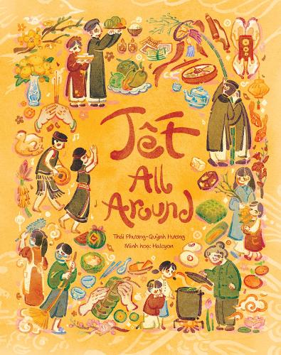 Бумажная книга «Tết All Around», авторов Куин Хуанг, Rơm - фото №1