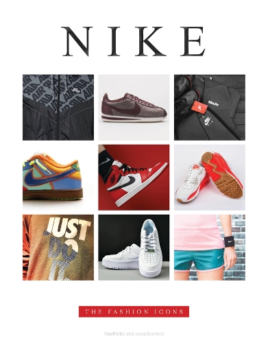 Бумажная книга «Nike: The Fashion Icons», автор Эмилия Мюррей - фото №1