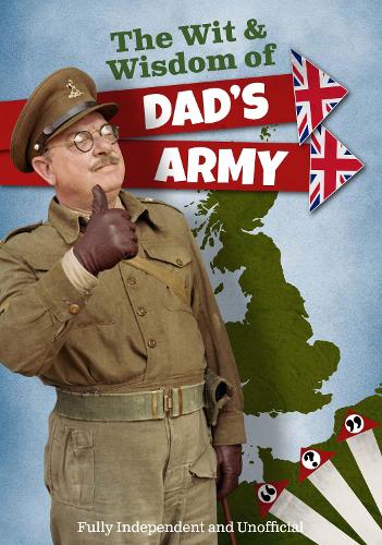 Бумажная книга «The The Wit and Wisdom of Dad's Army», автор Иэн Спрэгг - фото №1