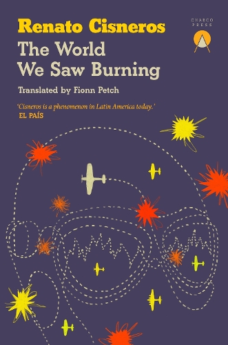 Паперова книга «The World We Saw Burning», автор Ренато Сіснерос - фото №1