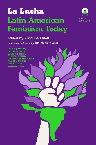 Бумажная книга «La Lucha: Latin American Feminism Today» - фото №1