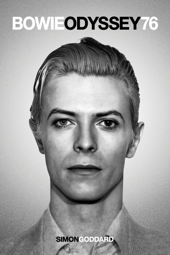 Бумажная книга «Bowie Odyssey 76», автор Саймон Годдард - фото №1