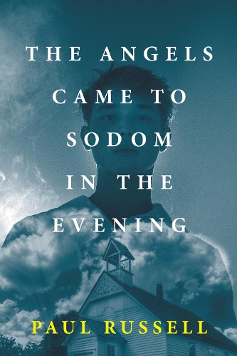 Бумажная книга «The Angels Came to Sodom in the Evening», автор Пол Рассел - фото №1