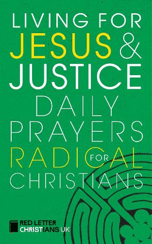Paper book «Living for Jesus and Justice: Daily Prayers for Radical Christians», author Simon Jones - фото №1