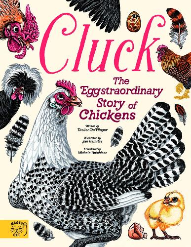 Бумажная книга «Cluck!: The Eggstraordinary Story of Chickens», автор Эвелин Де Влигер - фото №1