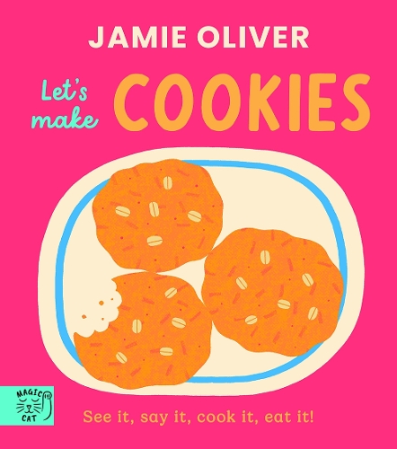 Бумажная книга «Jamie Oliver: Let's Make Cookies: See it, say it, cook it, eat it!», автор Джейми Оливер - фото №1