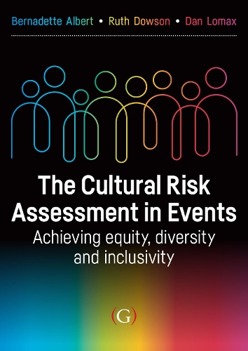 Паперова книга «The Cultural Risk Assessment in Events: Achieving Equity, Diversity and Inclusivity», авторів Бернадетт Альберт, Ден Ломакс, Рут Даусон - фото №1
