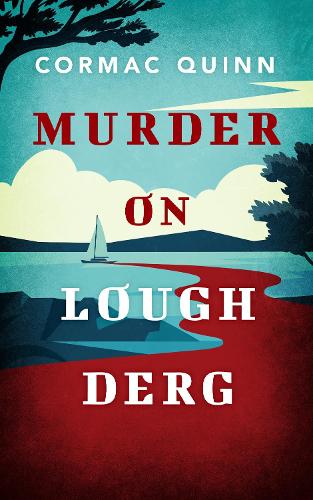 Паперова книга «Murder on Lough Derg: A Jack Myers Mystery», автор Кормак Квінн - фото №1