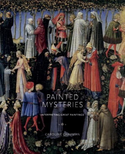 Бумажная книга «Painted Mysteries: Interpreting Great Paintings», автор Кэролайн Чепмен - фото №1