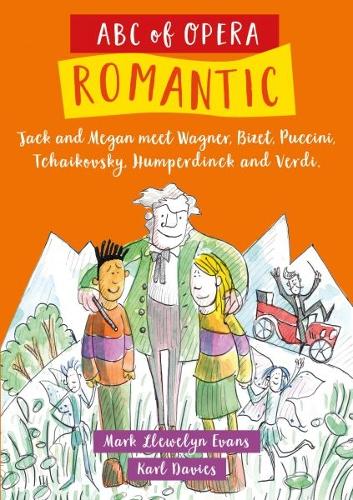 Бумажная книга «ABC of Opera: Romantic», автор Марк Ллевелин Эванс - фото №1