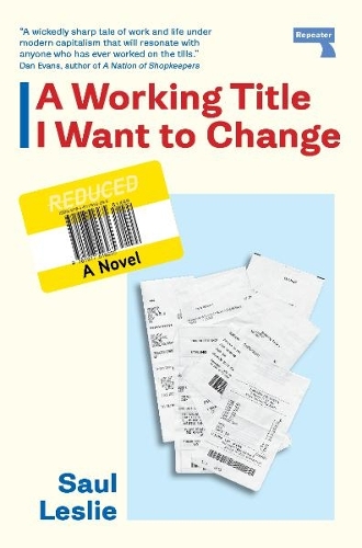 Паперова книга «A Working Title I Want to Change: a Novel», автор Сол Леслі - фото №1