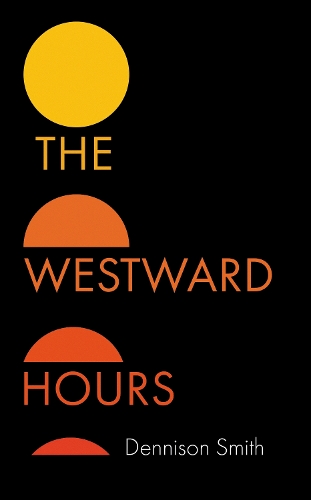 Паперова книга «The Westward Hours», автор Деннісон Сміт - фото №1