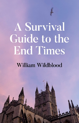 Паперова книга «A Survival Guide to the End Times», автор Вільям Вайлдвуд - фото №1