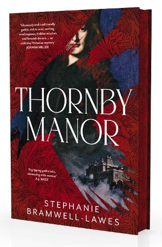 Бумажная книга «Thornby Manor: The spellbinding, intoxicating new debut historical mystery…», автор Стефани Брэмвелл-Лоус - фото №1