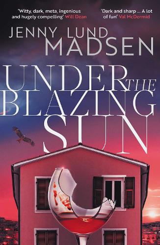 Бумажная книга «Under the Blazing Sun: The darkly funny, atmospheric, twisty sequel to Thirty Days of Darkness…», автор Дженни Лунд Мадсен - фото №1