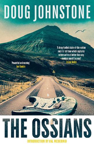 Бумажная книга «The Ossians: The gritty, darkly funny cult novel from one of Scotland's finest authors», автор Даг Джонстон - фото №1