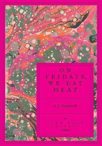 Бумажная книга «On Fridays, We Eat Meat», автор А. С. Хоупвелл - фото №1