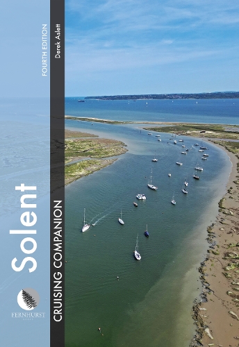 Бумажная книга «Solent Cruising Companion: A Yachtsman’s Pilot and Cruising Guide to Ports and Harbours from Keyhaven to Chichester», автор Дерек Аслетт - фото №1