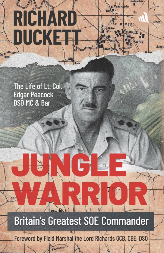 Paper book «Jungle Warrior: Britain's Greatest SOE Commander», author Richard Duckett - фото №1