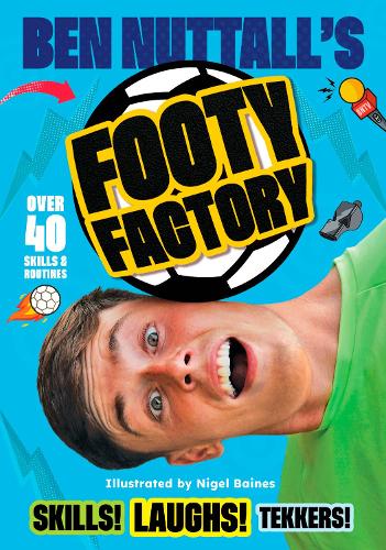 Бумажная книга «Ben Nuttall's Footy Factory», автор Бен Натталл - фото №1
