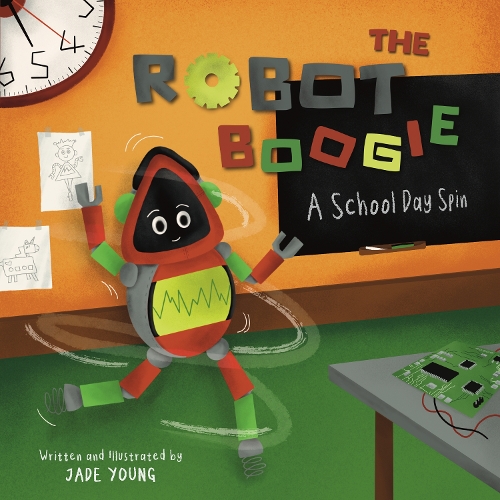 Бумажная книга «The Robot Boogie: A School Day Spin», автор Джейд Янг - фото №1