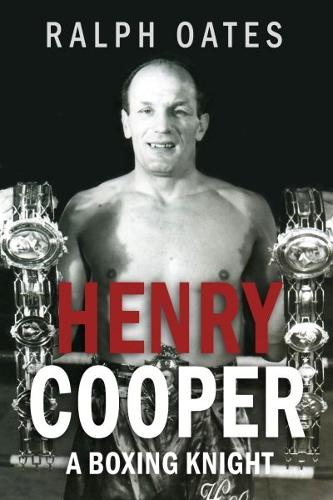 Бумажная книга «Sir Henry Cooper: A Boxing Knight», автор Ральф Оутс - фото №1