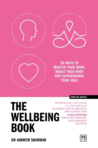 Бумажная книга «The Wellbeing Book: 50 ways to focus your mind, boost your body and supercharge your soul», автор Эндрю Шарман - фото №1