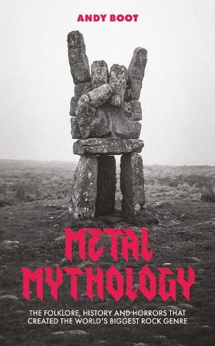 Паперова книга «Metal Mythology», автор Енді Бут - фото №1