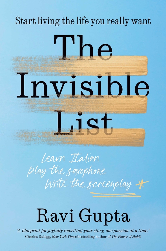 Паперова книга «The Invisible List: Start living the life you really want», автор Раві Гупта - фото №1