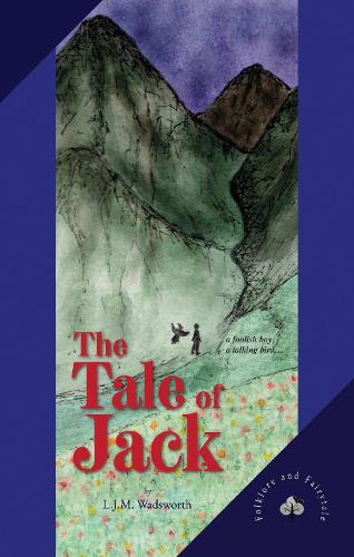 Бумажная книга «The Tale of Jack», автор Л. Дж. М. Уодсворт - фото №1