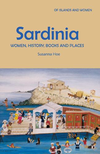 Бумажная книга «Sardinia: Women, History, Books and Places», автор Сюзанна Хо - фото №1