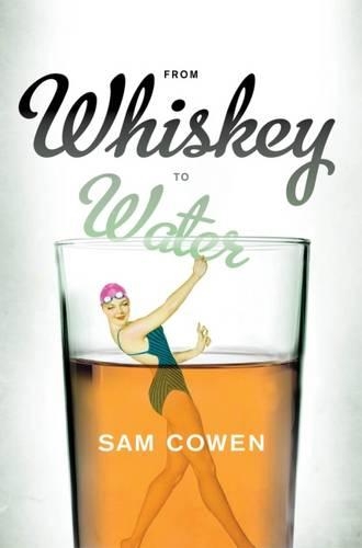 Паперова книга «From whiskey to water», автор Сем Коуен - фото №1