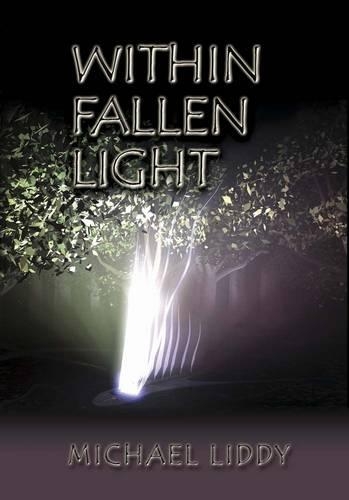 Бумажная книга «Within Fallen Light», автор Майкл Лидди - фото №1