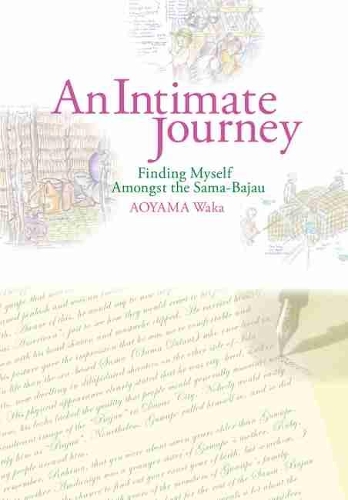 Паперова книга «An Intimate Journey: Finding Myself Amongst the Sama-Bajau», автор Вака Аояма - фото №1